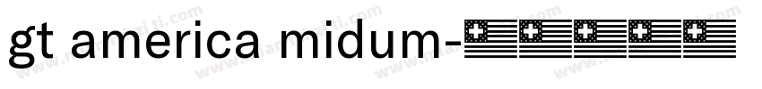 gt america midum字体转换